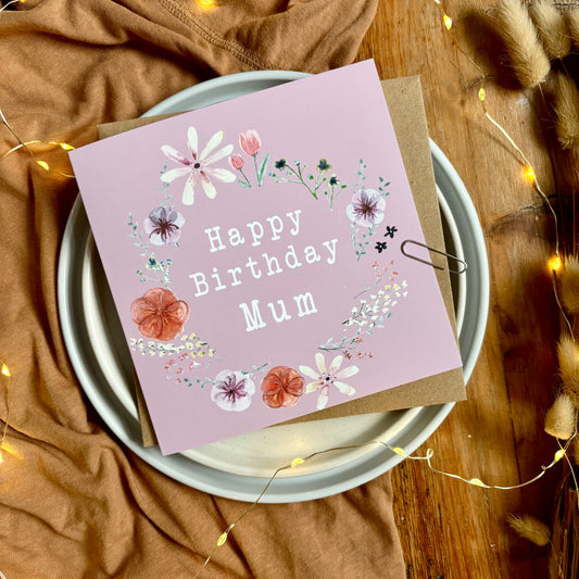 Mum Birthday Card: Floral Wreath with Pressed Flowers