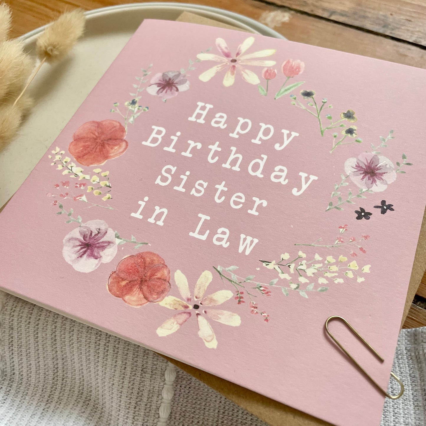 Sister in Law Birthday Card: Floral Wreath with Pressed Flowers